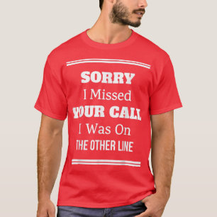 Ik was op de andere lijn Viste Humor grafisch T-shirt