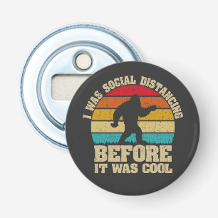 Ik was sociaal vervormd voor het een kool Bigfoot Button Flesopener