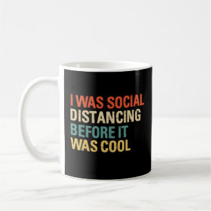 Ik was sociaal vervormd voor het was opgeruimd koffiemok