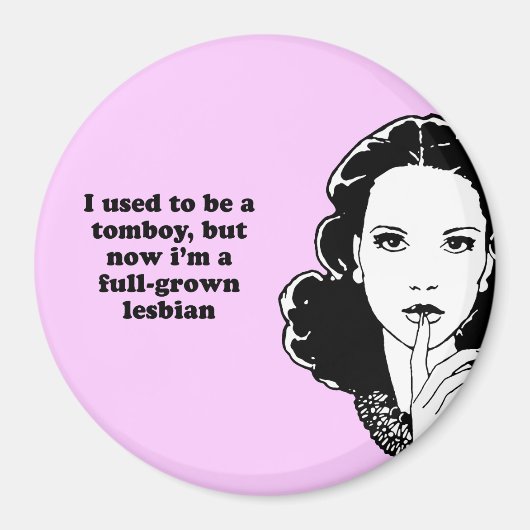 IK WAS TOMAAR NU EEN VOLLEDIGE LESB. MAGNEET (Voorkant)