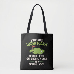 Ik was vandaag één onder golfer golfliefhebber gol tote bag