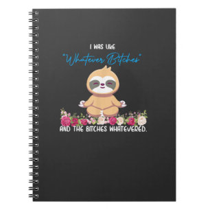 Ik Was Zo Van Whatever Tee Luiaard Yoga Mediterend Notitieboek