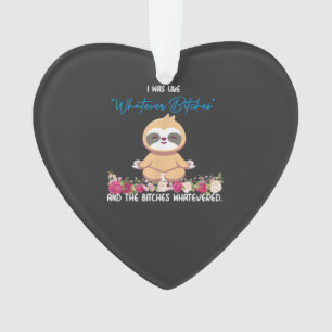 Ik Was Zo Van Whatever Tee Sloth Yoga Mediterende  Ornament