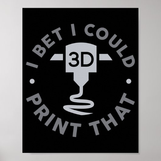 Ik wed dat ik dat kan printen poster (Voorkant)