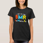 Ik wed op de Big Mental Rip T-Shirt (Voorkant)