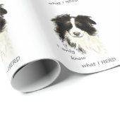 Ik weet alleen wat ik Rand Collie Dog Quote betaal Cadeaupapier (Rol Hoek)