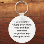 Ik weet altijd waar alles was en toen... sleutelhanger (Voorkant)