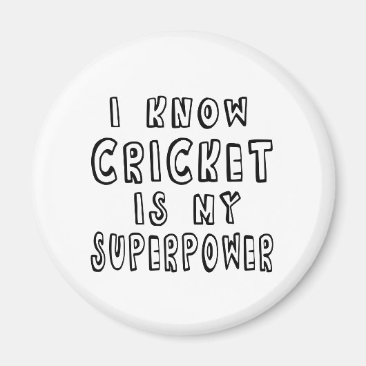 Ik weet dat cricket mijn Superpower is Magneet (Voorkant)