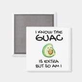 Ik weet dat de Guac extra is, maar ik ook... Magneet (Voorkant / Achterkant)