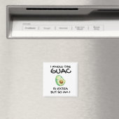 Ik weet dat de Guac extra is, maar ik ook... Magneet (Insitu (Vaatwasser))