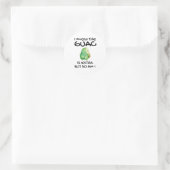 Ik weet dat de Guac extra is, maar ik ook... Ronde Sticker (Tas)