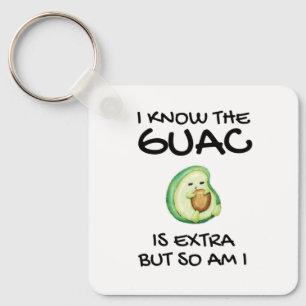 Ik weet dat de Guac extra is, maar ik ook... Sleutelhanger