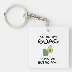 Ik weet dat de Guac extra is, maar ik ook... Sleutelhanger