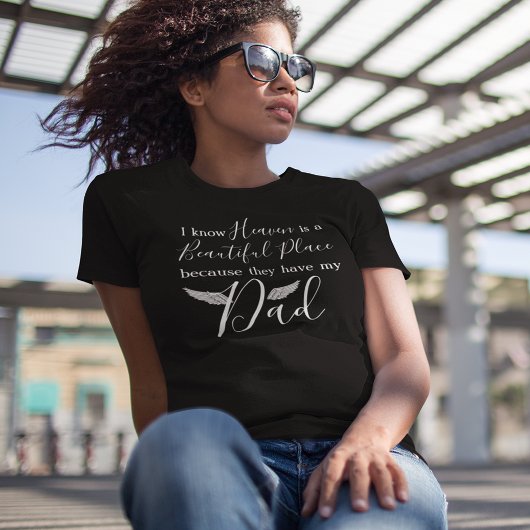Ik weet dat de hemel mijn vader heeft herdenkings  t-shirt