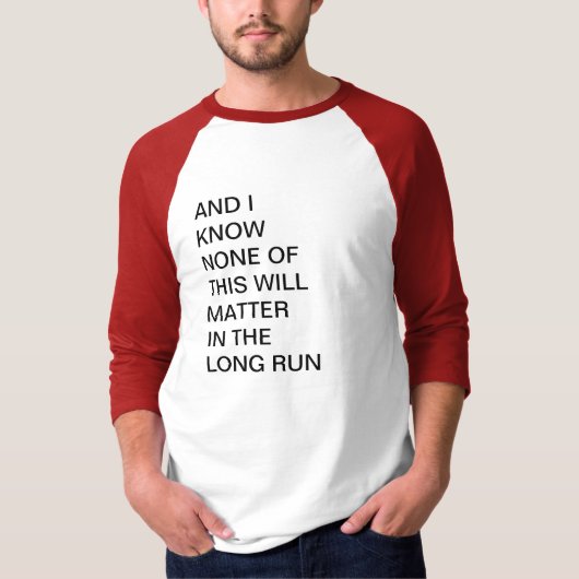 IK WEET DAT DIT NIETS UITMAAKT T-SHIRT (Voorkant)