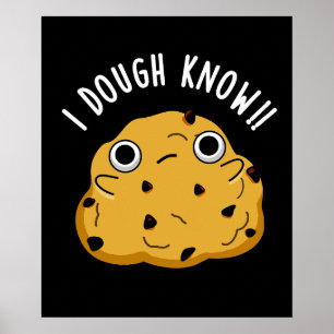 Ik weet dat Funny Baking Pun Dark BG Poster