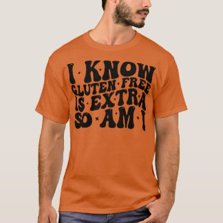 Ik weet dat glutenvrij is extra dus ben ik 1 t-shirt