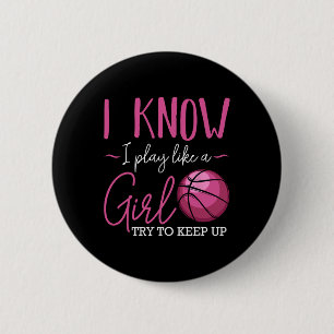 Ik weet dat ik als een basketbalcoach voor meisjes ronde button 5,7 cm