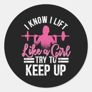 Ik weet dat ik als een meisje lift die poodybuild ronde sticker