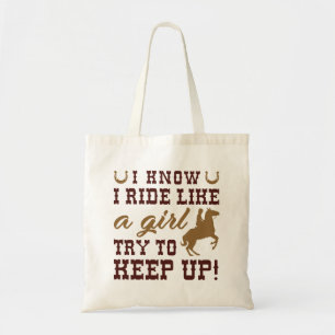 Ik weet dat ik als een meisje rijd om op te houden tote bag