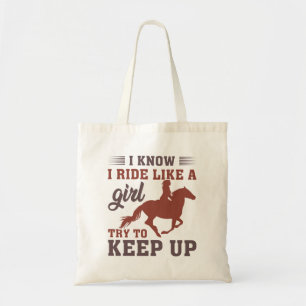 Ik weet dat ik als een meisje rijd om op te houden tote bag