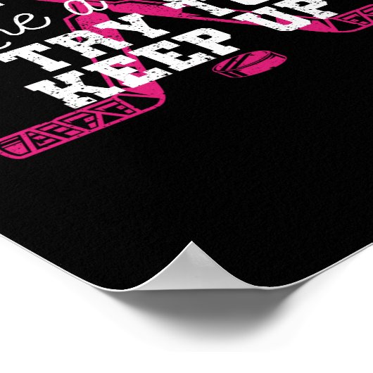 Ik weet dat ik als een meisje speel poster (Hoek)