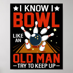 Ik weet dat ik als een oud Man moet blijven. Poster