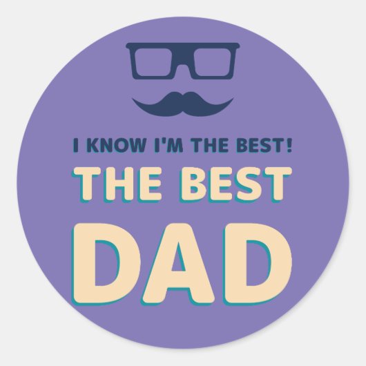 Ik weet dat ik de BESTE ben! De beste vader! Ronde Sticker (Voorkant)
