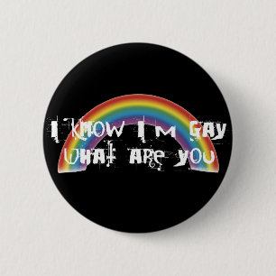 Ik weet dat ik Gay Blk Button ben