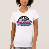 Ik weet dat ik gooi als een meisje darts shirt (Voorkant)