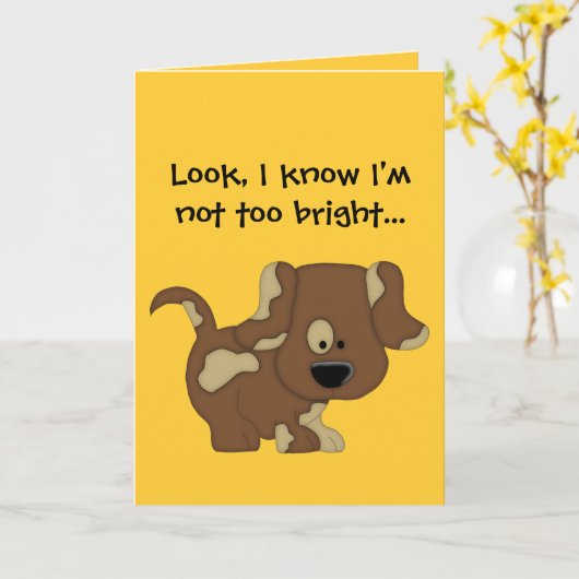 Ik weet dat ik niet te slim ben. kaart (Gele Bloem)