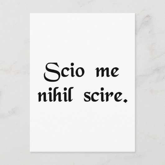 Ik weet dat ik niets weet. briefkaart (Voorkant)