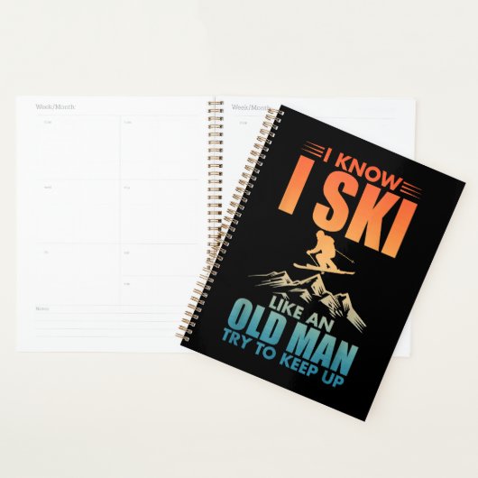 Ik weet dat ik ski als een oude man Funny Skier Re Planner (Display)
