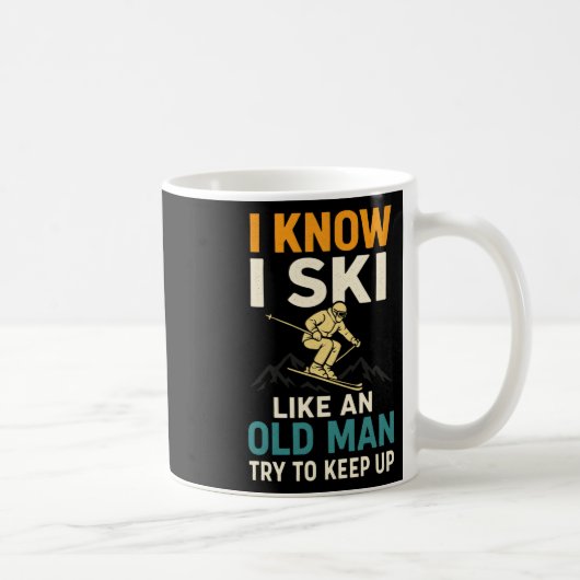 Ik weet dat ik ski als een oude man - Ski Art Fans Koffiemok (Rechts)