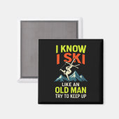 Ik weet dat ik ski - Grappige ski quotes Freestyle Magneet (Voorkant / Achterkant)