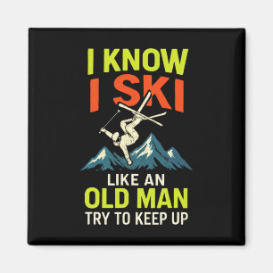 Ik weet dat ik ski - Grappige ski quotes Freestyle Magneet