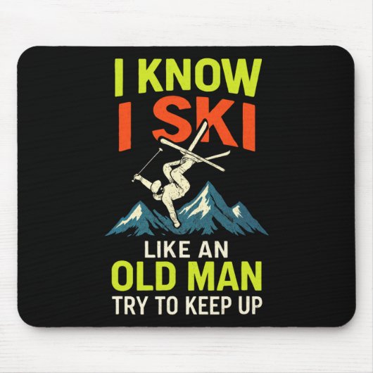 Ik weet dat ik ski - Grappige ski quotes Freestyle Muismat (Voorkant)
