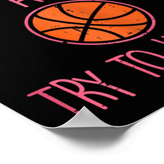 Ik weet dat ik speel als een meisje basketbal leuk poster (Hoek)