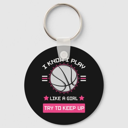 Ik weet dat ik speel als een meisje dat op Basketb Sleutelhanger (Voorkant)