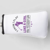 Ik weet dat ik speel als een meisje dat probeert o golfheadcover (Voorkant)