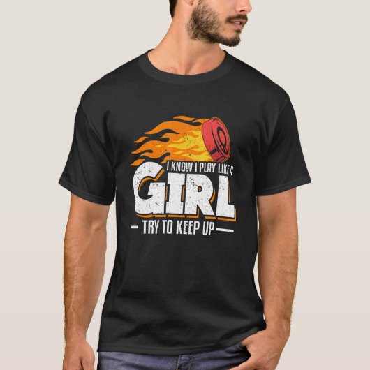 Ik weet dat ik speel als een meisje dat probeert o t-shirt (Voorkant)