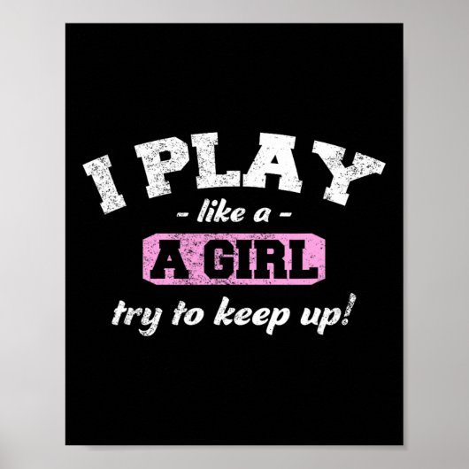 Ik weet dat ik speel als een meisje - Fun Sport Vo Poster (Voorkant)