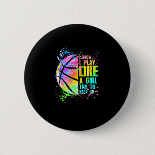 Ik weet dat ik speel als een meisje, probeer bij t ronde button 5,7 cm