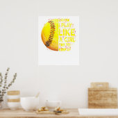 ik weet dat ik speel als een meisje probeer bij te poster (Keuken)