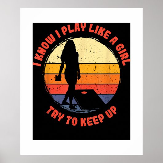 Ik weet dat ik speel als een meisje retro cornhole poster (Voorkant)