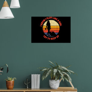 Ik weet dat ik speel als een meisje retro cornhole poster