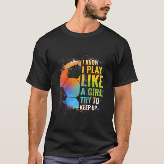 Ik weet dat ik speel als iemand die probeert mee t t-shirt (Voorkant)