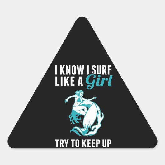 Ik weet dat ik Surf als een meisje.. probeer op te Sticker (Voorkant)