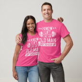 Ik weet dat ik til als een oude man, probeer bij t t-shirt (Unisex)