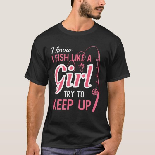 Ik weet dat ik vis als een meisje, probeer T-shirt (Voorkant)